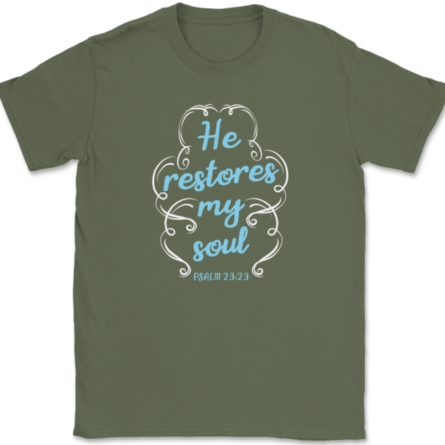 He Restores My Soul T-Shirt Mens Tee - Image 15