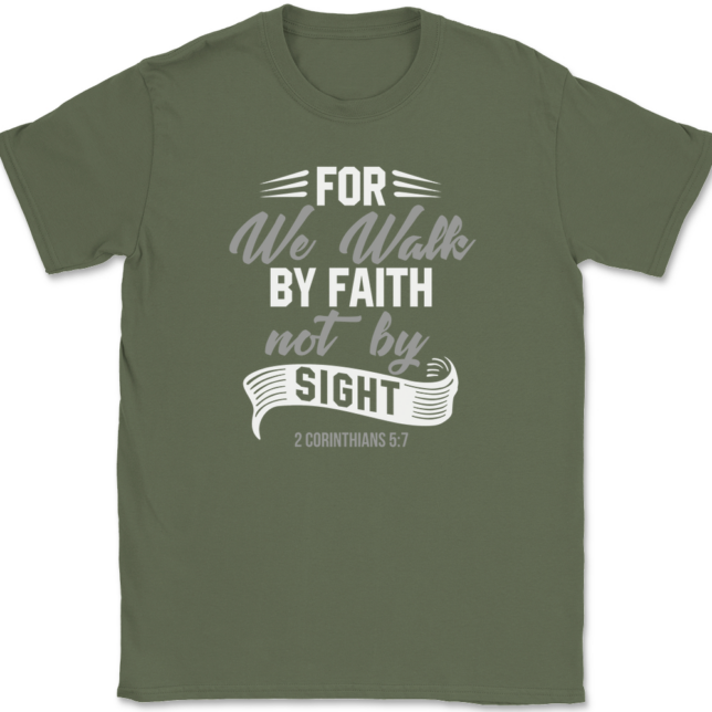 For We Walk By Faith Not By Sight T-Shirt Mens Tee - Image 15