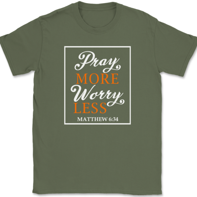 Pray More Worry Less T-Shirt Mens Tee - Image 15