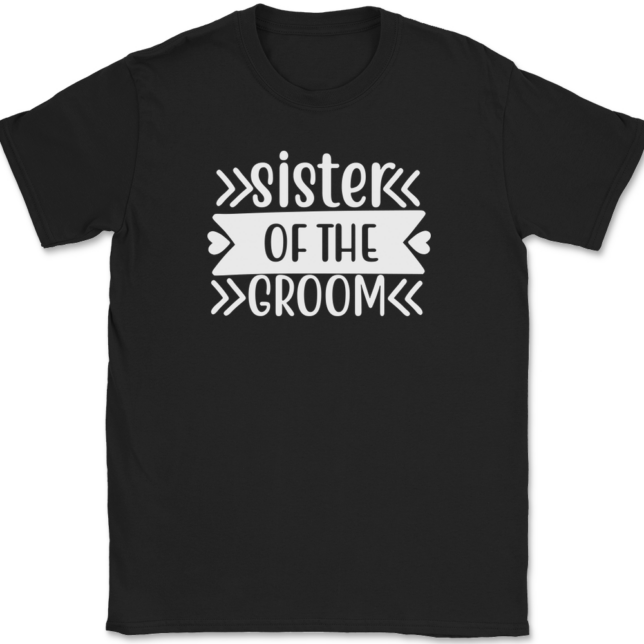 Sister of the Groom T-Shirt Mens Tee