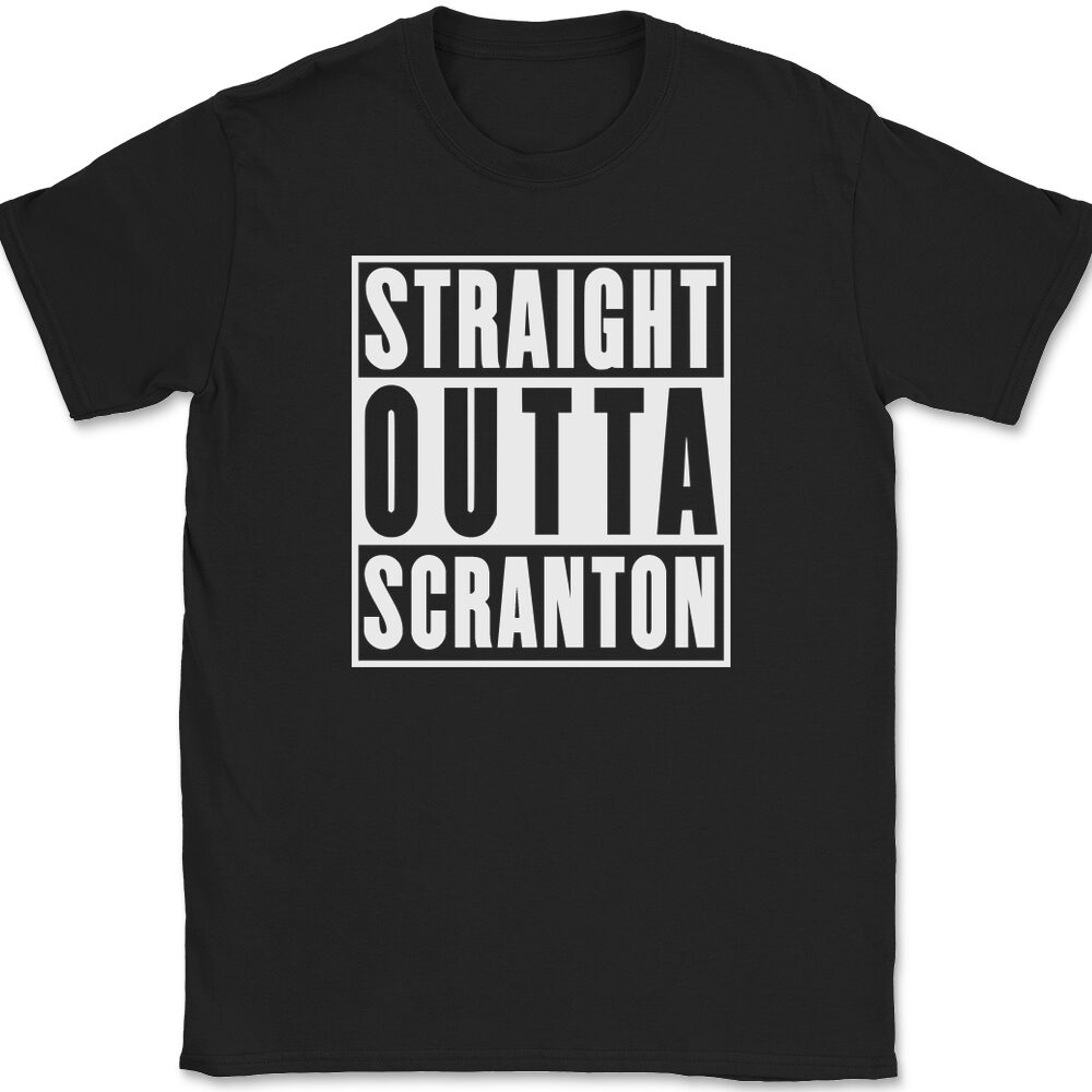 Straight Outta Scranton T-Shirt Mens Tee