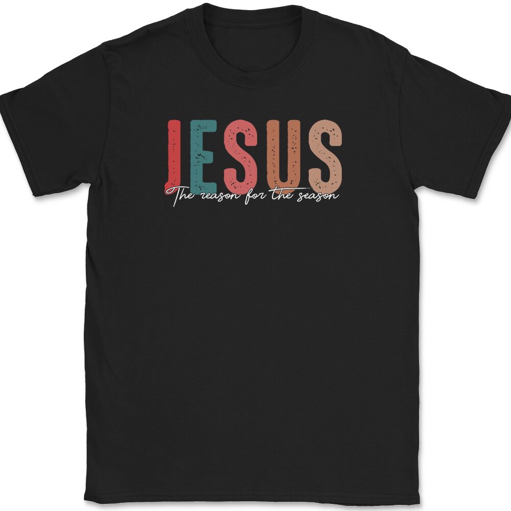 Jesus The Reason For The Season T-Shirt Mens Tee