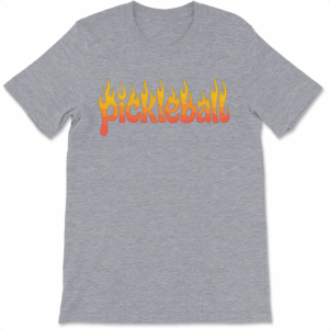 Pickleball On Fire T-Shirt Funny Sarcastic Humor Novelty