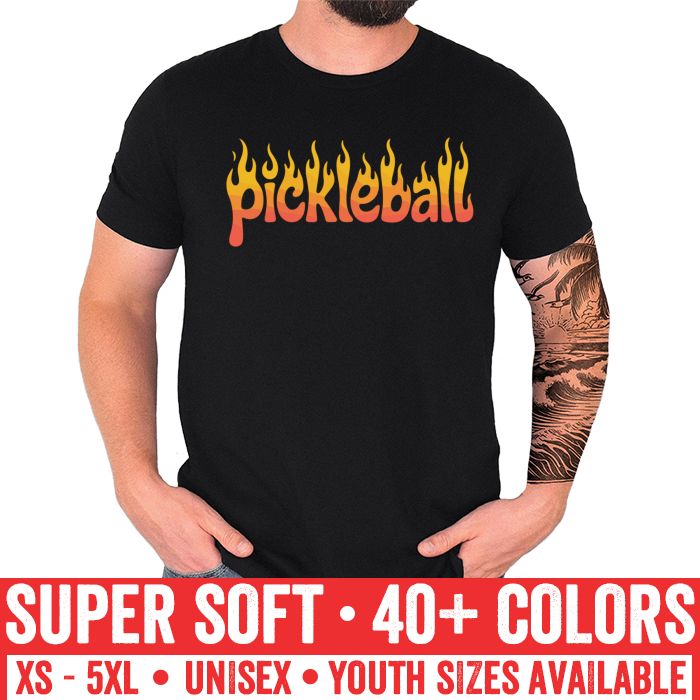 Pickleball On Fire T-Shirt Funny Sarcastic Humor Novelty - Image 2